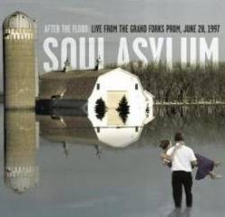 Soul Asylum : After the Flood: Live at the Grand Forks Prom